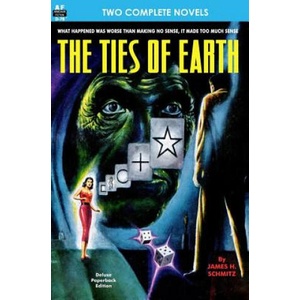 Ties of Earth, The, & Cue for Quiet | James H Schmitz, Thomas L Sherred (ISBN: 9781612871172)