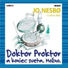 Doktor Proktor a koniec sveta. Možno - Jo Nesbo