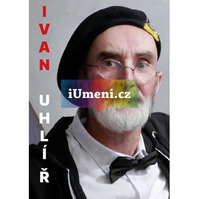 Ivan Uhlíř | kolektiv