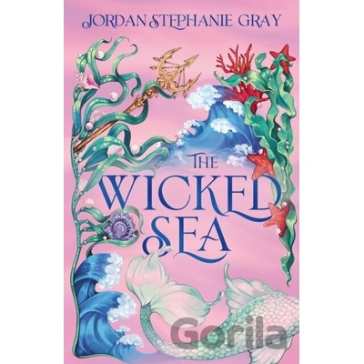 The Wicked Sea - Jordan Stephanie Gray