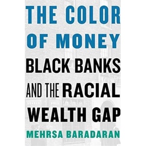 Color of Money | Mehrsa Baradaran (ISBN: 9780674237476)