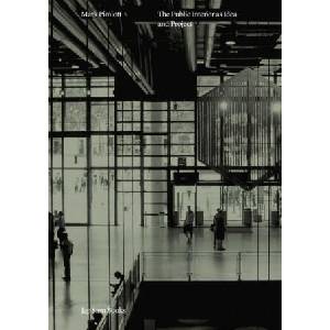 Mark Pimlott - The Public Interior as Idea and Project | Mark Pimlott (2015)