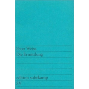 Die Ermittlung | Peter Weiss (ISBN: 9783518106167)
