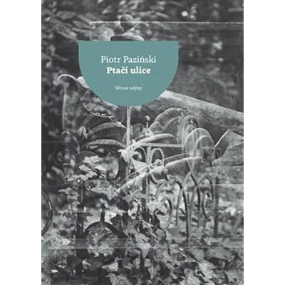 Ptačí ulice Paziński Piotr