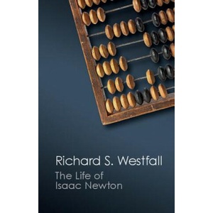 Life of Isaac Newton | Richard S. Westfall (2015)