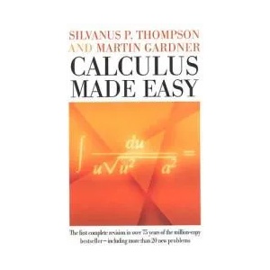 Calculus Made Easy (ISBN: 9780312185480)