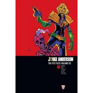 Judge Anderson: The Psi Files Volume 05 | Alan Grant (ISBN: 9781781084465)