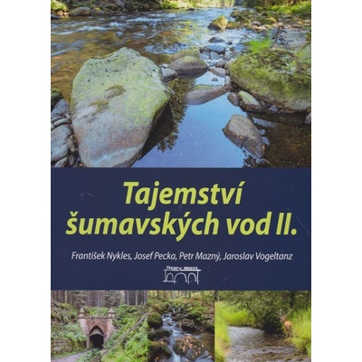Tajemství šumavských vod II.
