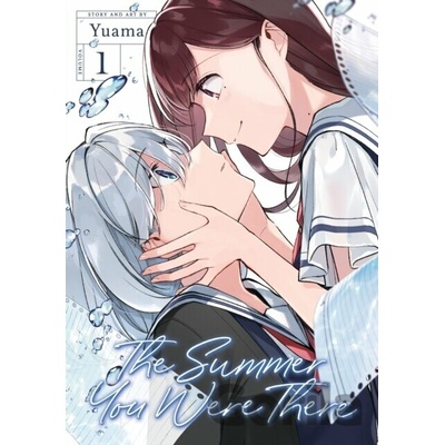 The Summer You Were There Vol. 1