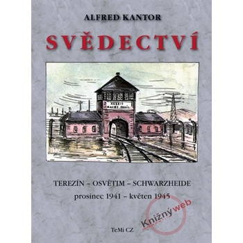 Svědectví - Alfred Kantor