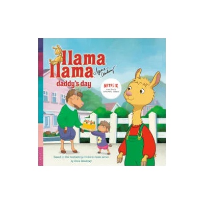 Llama Llama Daddy's Day | Anna Dewdney