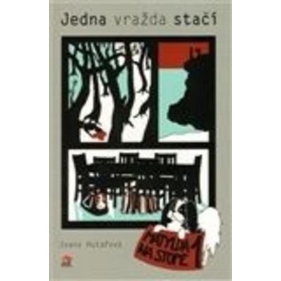 Jedna vražda stačí