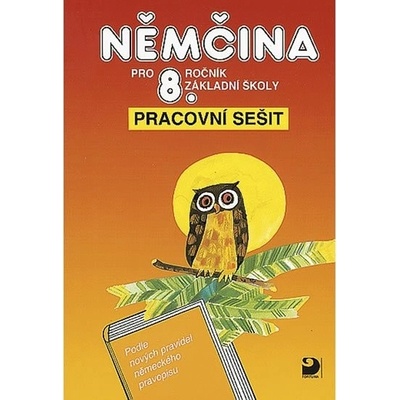 Němčina pro 8.r.ZŠ Pracovní s. Maroušková, Eck, Marie, Vladimír