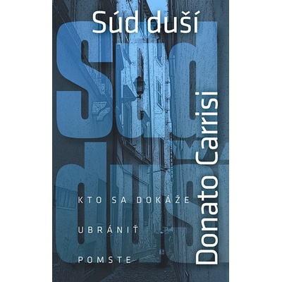 Súd duší - Donato Carrisi