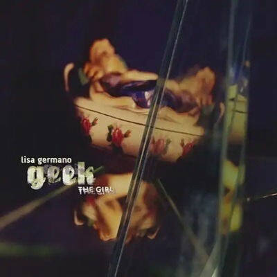 Lisa Germano: Geek The Girl (30th Anniversary Edition) CD