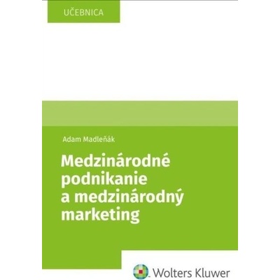 Medzinárodné podnikanie a medzinárodný marketing