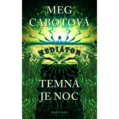 Mediátor - Temná je noc