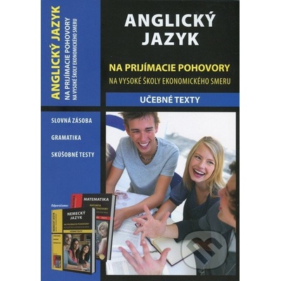 Na prijímacie pohovory na vysoké školy ekonomického smeru Anglický jazyk
