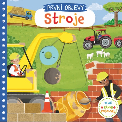 První objevy Stroje