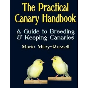 Practical Canary Handbook | Marie Miley-Russell (ISBN: 9781591138518)