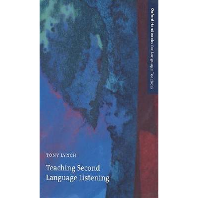 Teaching Second Language Listening Lynch Tony