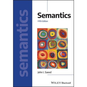 Semantics, 5th Edition | Saeed, John I. (ISBN: 9781119709855)