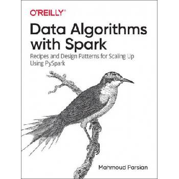 Data Algorithms with Spark | Mahmoud Parsian