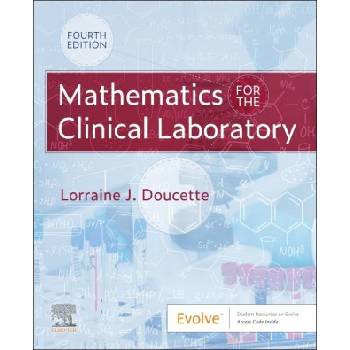 Mathematics for the Clinical Laboratory | Lorraine J. Doucette