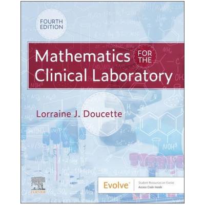 Mathematics for the Clinical Laboratory | Lorraine J. Doucette