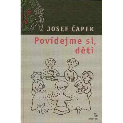 Povídejme si, děti - Josef Čapek