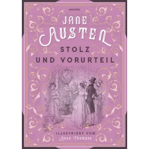 Stolz und Vorurteil | Jane Austen, Hugh Thomson, Karin von Schwab (2018)
