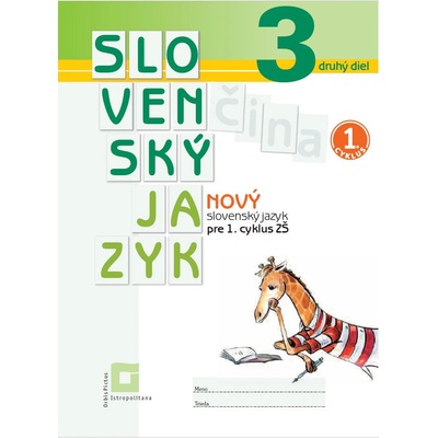 Nový Slovenský jazyk pre 3. ročník ZŠ - Stankovianska Zuzana, Culková Romana