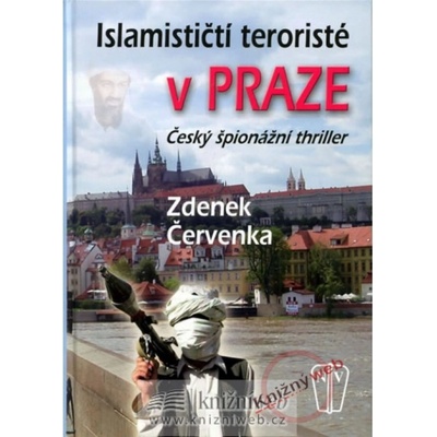 Islamističtí teroristé v Praze