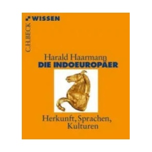 Die Indoeuropäer | Harald Haarmann (2010)