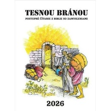 Tesnou bránou 2026