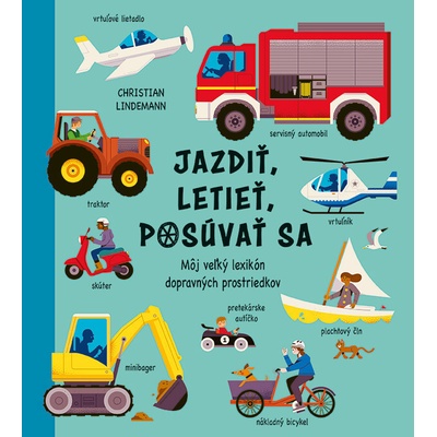 Jazdiť, letieť, posúvať sa - Christian Lindemann