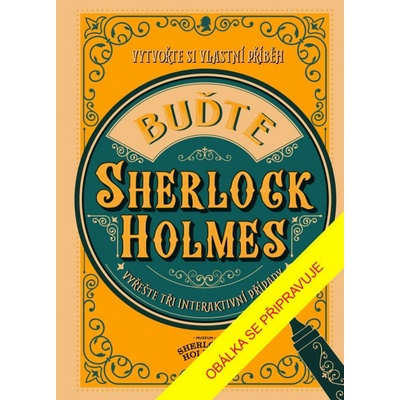 Buďte Sherlock Holmes