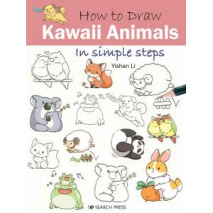 How to Draw: Kawaii Animals (ISBN: 9781782219187)