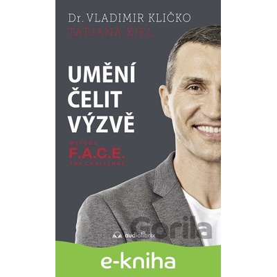 Umění čelit výzvě - Vladimír Kličko, Tatjana Kiel