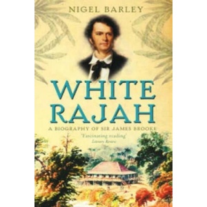 White Rajah | Nigel Barley (ISBN: 9780349116730)