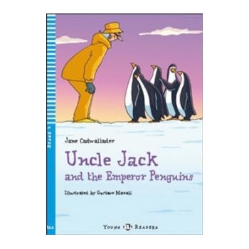 Uncle Jack and The Emperor Penguins + CD - J. Cadwallader