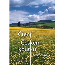 Čtení o Českém koutku - Eva Koudelková