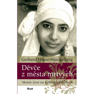 Děvče z města mrtvých - Gerhard Haase-Hindenberg
