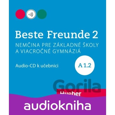 Beste Freunde A1.2 CD – slowakische Ausgabe - Manuela Georgiakaki, Elisabeth Graf-Riemann, Christiane Seuthe