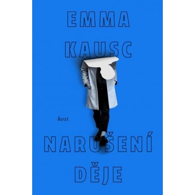 Narušení děje - Emma Kausc