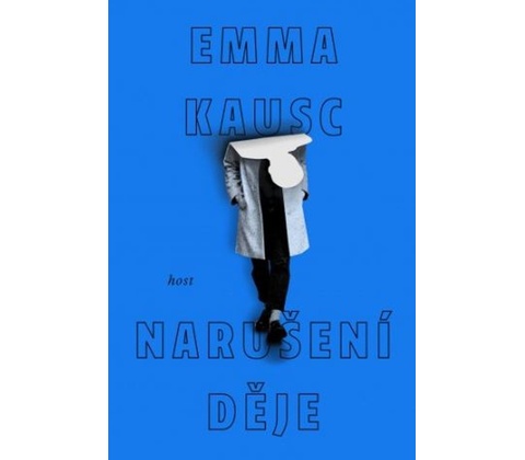 Narušení děje - Emma Kausc