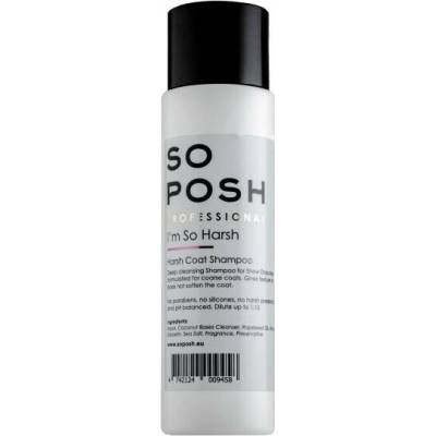 So Posh Im So HarshProfesionální šampon pro hrubosrsté psy 250 ml