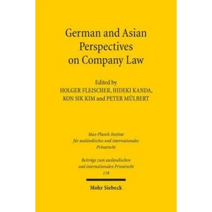 German and Asian Perspectives on Company Law | Holger Fleischer, Hideki Kanda, Kon Sik Kim, Peter Mülbert (ISBN: 9783161550263)