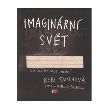 Imaginární svět - Keri Smith
