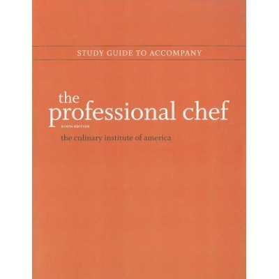 The Professional Chef The Culinary Institute of America Cia